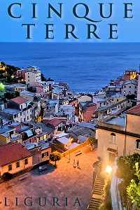 Colorful Riomaggiore, Cinque Terre Liguria. Photo by Becca Fahnestock © Home At First.