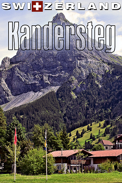 Kandersteg: pristine alpine town and exceptional base for touring Switzerland. Photo © Home At First.