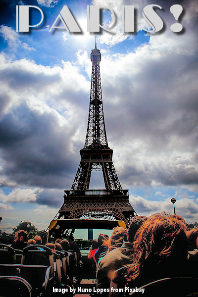 Paris: Eiffel Tower viewed from an open-top tour bus. Image by Nuno Lopes from Pixabay. Thanks Nuno Lopes!