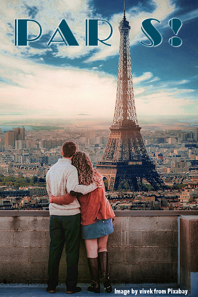 Paris: lovers with Eiffel Tower. Thanks to Meinawarahoon! Image by vivek from Pixabay.