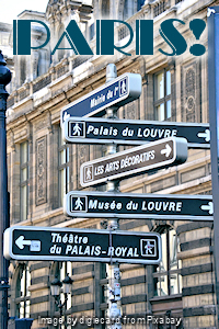 Paris: street signs with walking directions. Image by digiecard from Pixabay. Thank You!
