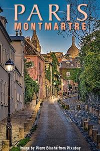 Paris = Romance, especially during the Holidays, and perhaps especially here in Montmartre. Image by Pierre Blaché from Pixabay. Thanks, pierre9x6.