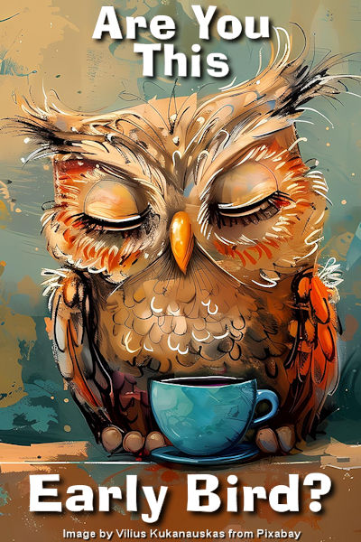Still asleep? Can't smell the coffee? Opportunity's knocking! Image by Vilius Kukanauskas from Pixabay. Thanks Vilkasss! Still asleep? Can't smell the coffee? Opportunity's knocking! Image by Vilius Kukanauskas from Pixabay. Thanks Vilkasss!