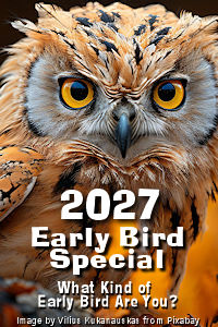 2027 Travel for 2026 Prices. Guaranteed. Act by October 31, 2026. Home At First's Early Bird Special. Image by Vilius Kukanauskas from Pixabay. Thanks Vilkasss! 2027 Travel for 2026 Prices. Guaranteed. Act by October 31, 2026. Home At First's Early Bird Special. Image by Vilius Kukanauskas from Pixabay. Thanks Vilkasss!