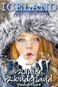 Iceland: Winter Wonderland! Pixabay Photo. Iceland: Winter Wonderland! Pixabay Photo.
